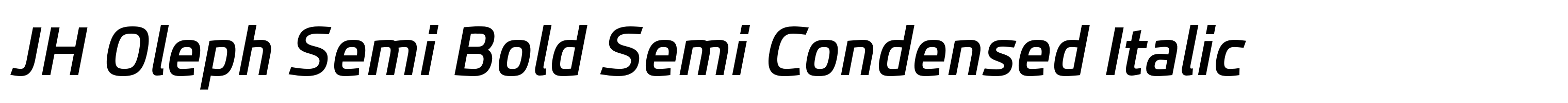JH Oleph Semi Bold Semi Condensed Italic